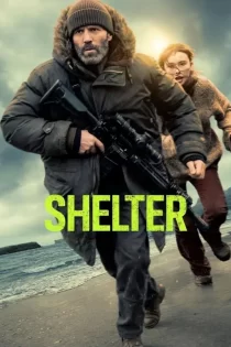 دانلود فیلم Shelter 2026 پناهگاه
