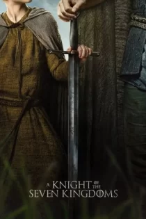 دانلود سریال A Knight of the Seven Kingdoms 2026 دانلود سریال A Knight of the Seven Kingdoms 2026