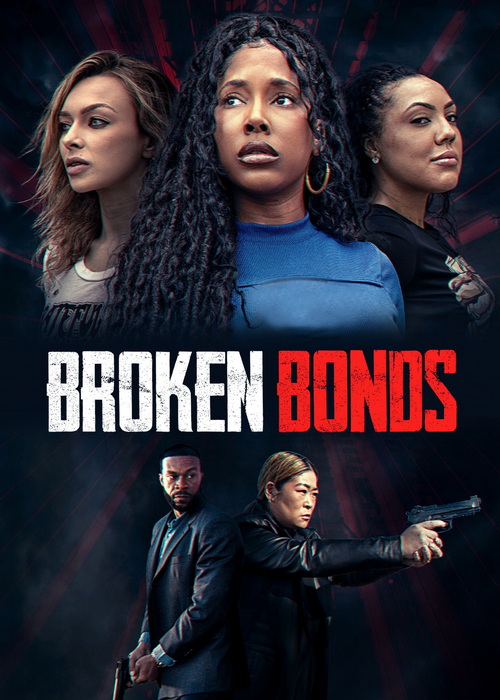 دانلود فیلم Broken Bonds 2026 پیوندهای گسسته