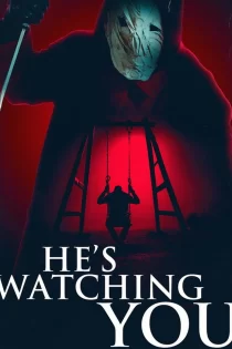 دانلود فیلم He’s Watching You 2026 او تو را تماشا می‌کند