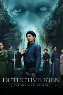 دانلود فیلم Detective Kien The Headless Horror 2025