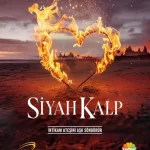 دانلود سریال Siyah Kalp 2024 قلب سیاه