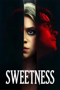 دانلود فیلم Sweetness 2025 شیرینی