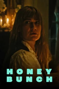 دانلود فیلم Honey Bunch 2025 خوشه عسل