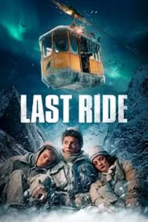 دانلود فیلم Last Ride 2023 آخرین سواری