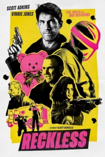 دانلود فیلم Reckless 2026 بی‌پروا
