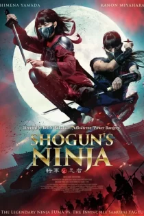 دانلود فیلم Shogun’s Ninja 2025 نینجای شوگان