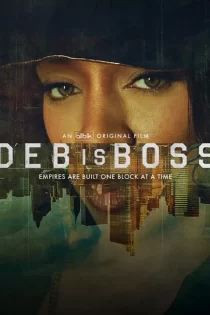 دانلود فیلم Deb is Boss 2026 دِب رئیس