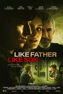 دانلود فیلم Like Father Like Son 2025 مثل پدر مثل پسر