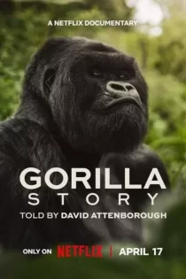 A Gorilla Story: Told by David Attenborough 2026
