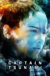 دانلود فیلم Captain Tsunami 2025 کاپیتان سونامی دانلود فیلم Captain Tsunami 2025 کاپیتان سونامی