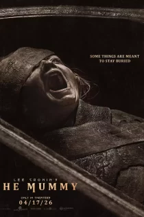 دانلود فیلم Lee Cronin’s The Mummy 2026 مومیایی اثر لی کرونین