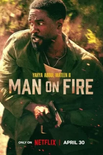 دانلود سریال Man on Fire 2026 مردی روی آتش