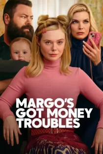 دانلود سریال Margo’s Got Money Troubles 2026