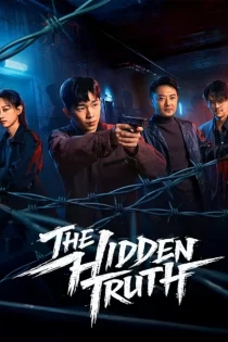 دانلود سریال The Hidden Truth 2026 حقیقت پنهان