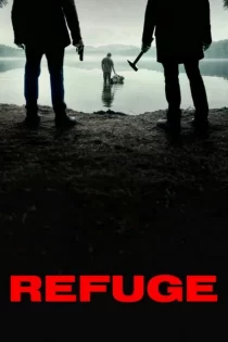 دانلود فیلم Refuge 2026 پناهگاه
