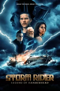 دانلود فیلم Storm Rider: Legend of Hammerhead 2026