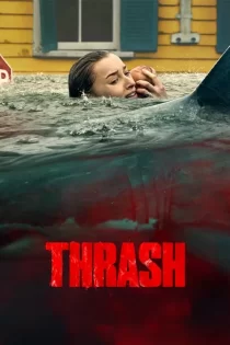 دانلود فیلم Thrash 2026 در محاصره طوفان