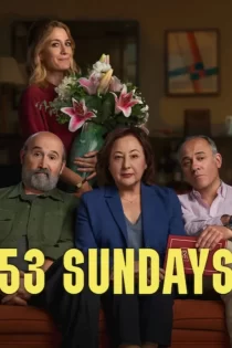 دانلود فیلم 2026 53 Sundays پنجاه و سه یکشنبه