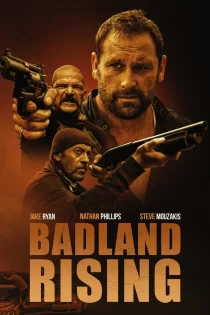 دانلود فیلم Badland Rising 2025 خیزش بدلند دانلود فیلم Badland Rising 2025 خیزش بدلند