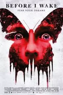 دانلود فیلم Before I Wake 2016 قبل از اینکه بیدار شوم