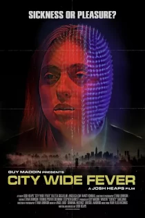 دانلود فیلم City Wide Fever 2025 تب سراسری شهر دانلود فیلم City Wide Fever 2025 تب سراسری شهر