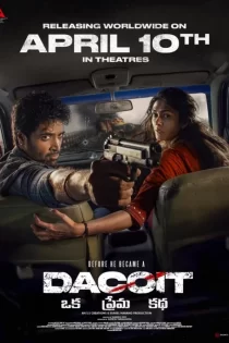 دانلود فیلم Dacoit: A Love Story 2026 داستان عاشقانه یک راهزن