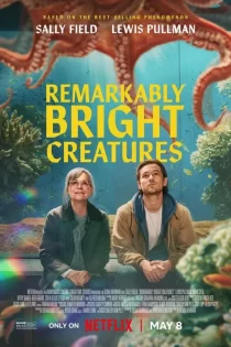 دانلود فیلم Remarkably Bright Creatures 2026