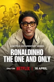Ronaldinho: The One and Only 2026