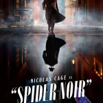 دانلود سریال Spider-Noir 2026 اسپایدر نوآر