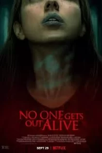 دانلود فیلم No One Gets Out Alive 2021 هیچکس زنده خارج نمی شود