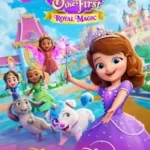 دانلود سریال 2026 Sofia the First: Royal Magic سوفیا اولین: جادوی سلطنتی