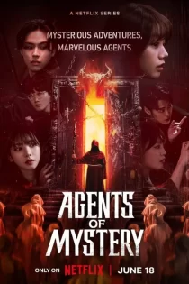 دانلود سریال Agents of Mystery 2024 ماموران مخفی