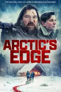 دانلود فیلم Arctic’s Edge 2025 لبه یخبندان دانلود فیلم Arctic’s Edge 2025 لبه یخبندان