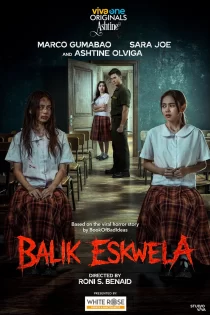 دانلود فیلم Balik eskwela 2026 بازگشت به مدرسه