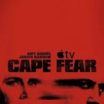 دانلود سریال Cape Fear 2026 تنگه وحشت
