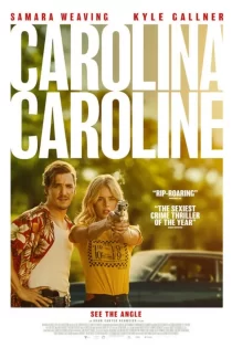 دانلود فیلم Carolina Caroline 2025 کارولینا کارولین دانلود فیلم Carolina Caroline 2025 کارولینا کارولین