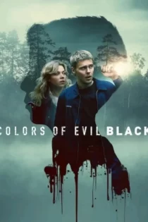 دانلود فیلم Colors of Evil: Black 2026 رنگ‌های شر: سیاه