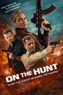 دانلود فیلم On the Hunt 2026 در تعقیب