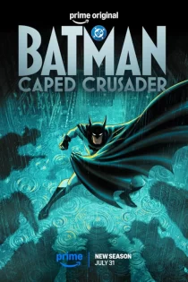 Batman: Caped Crusader 2026 فصل دوم بتمن: شوالیه شنل‌پوش