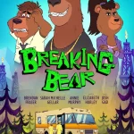 دانلود سریال Breaking Bear 2026 خرس خلافکار