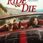 دانلود سریال Ride or Die 2026 بران یا بمیر