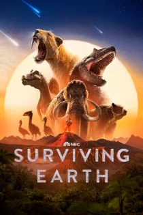 دانلود سریال Surviving Earth 2026 بقای زمین دانلود سریال Surviving Earth 2026 بقای زمین