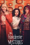 دانلود سریال The Hairdresser Mysteries 2026 معماهای آرایشگر