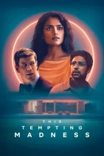 فیلم This Tempting Madness 2026 این جنون وسوسه انگیز
