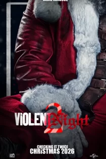 دانلود فیلم Violent Night 2 2026 شب خشونت‌بار 2
