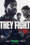 دانلود فیلم They Fight 2026 آن‌ها می‌جنگند