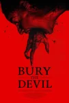 دانلود فیلم Bury the Devil 2026 دفن کردن شیطان