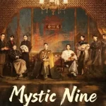 دانلود سریال Mystic Nine 2026 نه دروازه