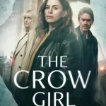 دانلود سریال The Crow Girl 2025 دختر کلاغ